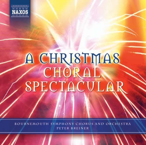 A Christmas Choral Spectacular (Bournemouth S O) (CD)
