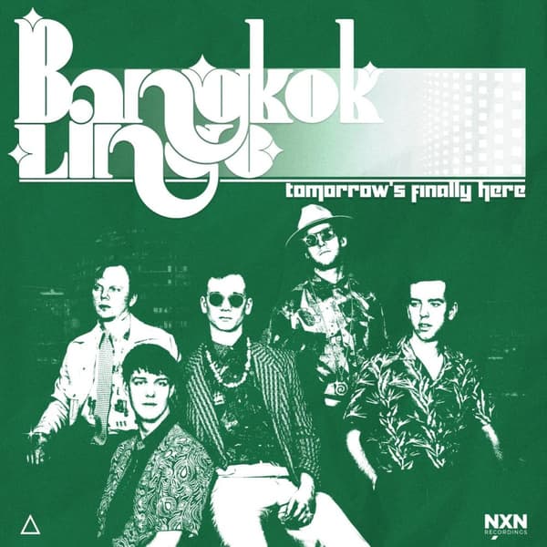 Bangkok Lingo: Tomorrow's finally here (Vinyl LP)