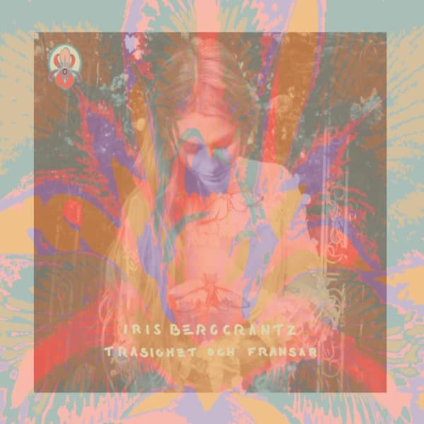 Bergcrantz Iris: Trasighet och fransar (Vinyl LP)