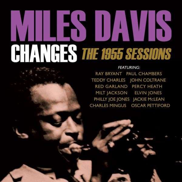 Davis Miles: Changes - 1955 Sessions (2 CD)