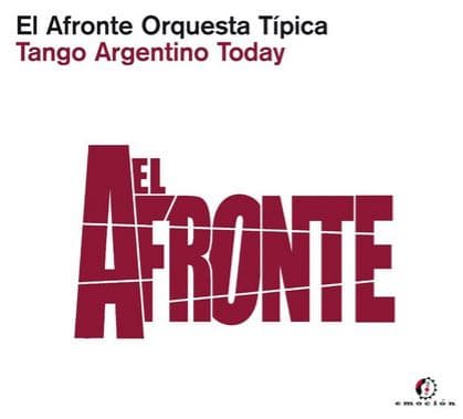 El Afronte Orquesta Tipica: Tango Argentino... (CD)