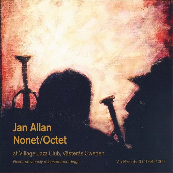 Jan Allan Nonet/Octet: Live at Village Jazz Club (2 CD)