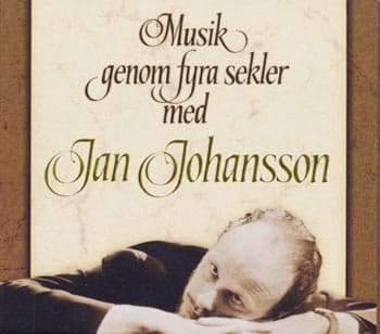 Johansson Jan: Musik genom fyra sekler (Rem) (2 CD)