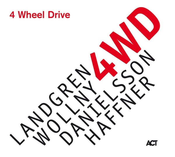 Landgren/Wollny/Danielsson/Haffner: 4WD 2019 (CD)
