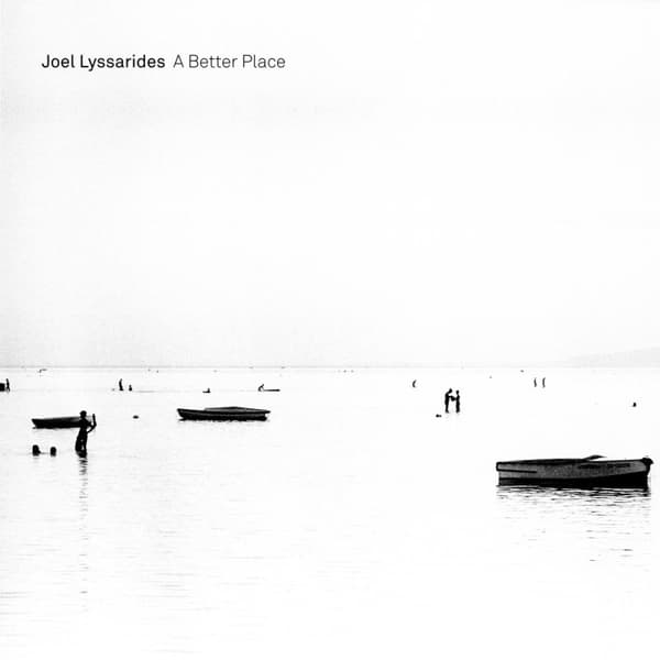 Lyssarides Joel: A better place (Vinyl LP)