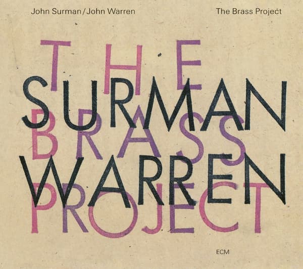Surman John / John Warren: The brass project -93 (CD)