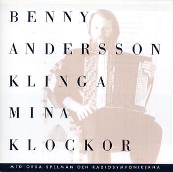 Andersson Benny: Klinga mina klockor 1987 (CD)