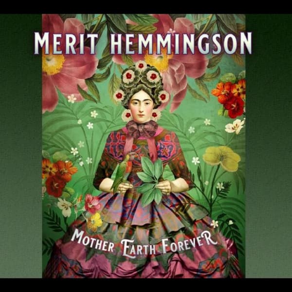 Hemmingson Merit: Mother Earth forever 2024 (CD)