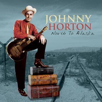 Horton Johnny: North to Alaska (2 CD)