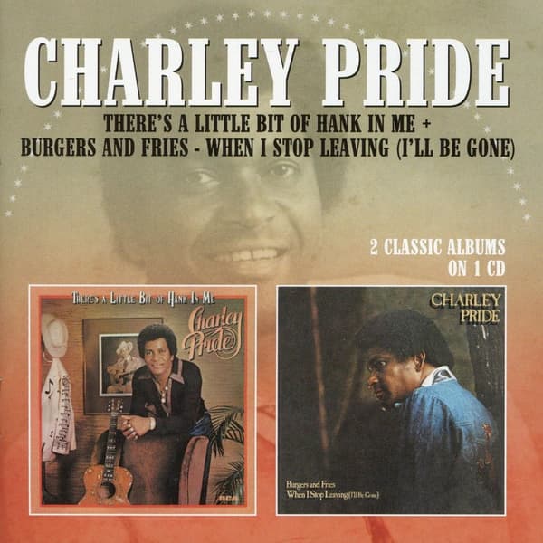 Pride Charley: There's a little bit.../Burgers.. (CD)