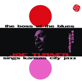 Turner Big Joe: The boss of the blues (Vinyl LP)