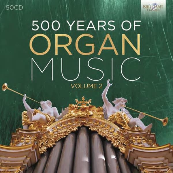 500 Years Of Organ Music vol 2 (50 CD)