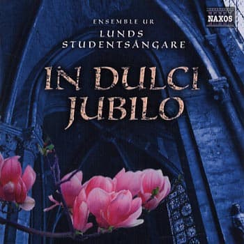 Ensemble Ur Lunds Studentsångare: In dulci jub. (CD)