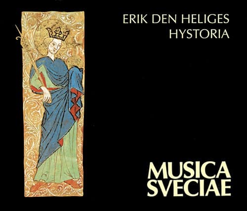 Erik Den Heliges Hystoria (CD)