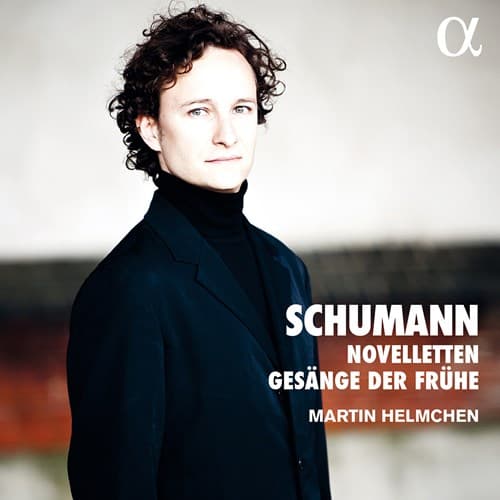 Schumann: Novelletten Gesänge Der Frühe (CD)
