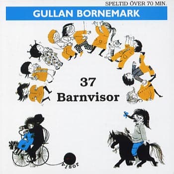Bornemark Gullan: 37 barnvisor (CD)