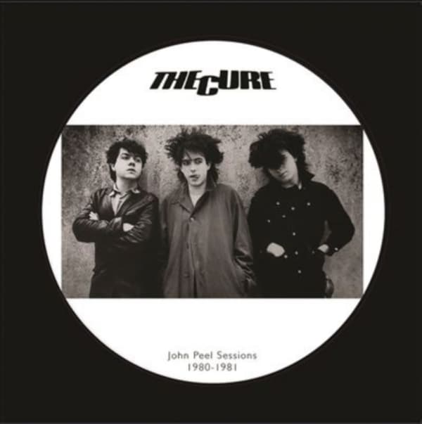 Cure: John Peel sessions 1980-81 (Picturedisc) (Vinyl LP)