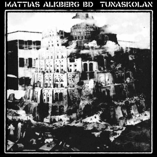 Mattias Alkberg BD: Tunaskolan (Vinyl LP)