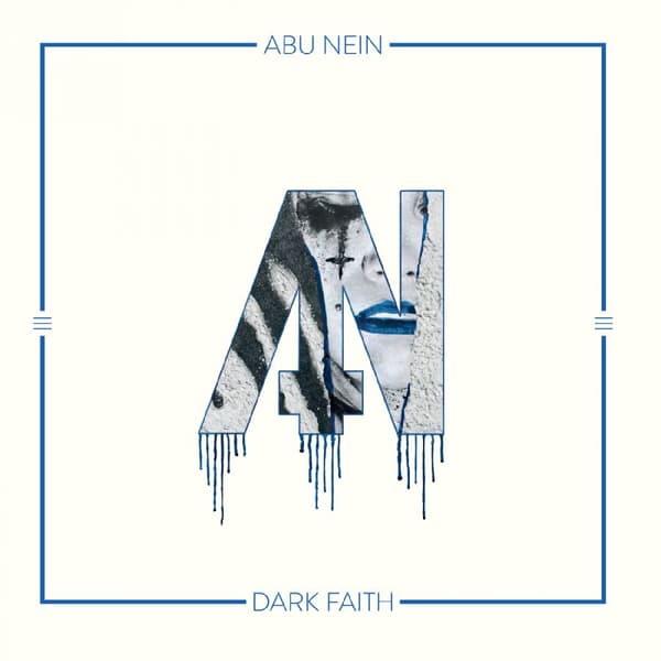 Abu Nein: Dark faith 2024 (CD)