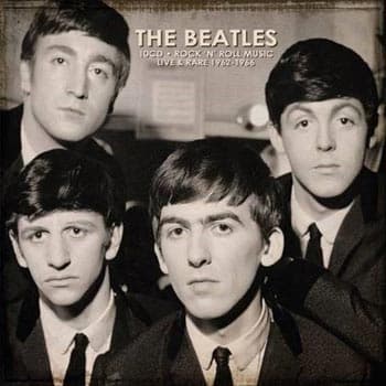 Beatles: Rock'n'Roll Music/Live & rare 1962-66 (10 CD)