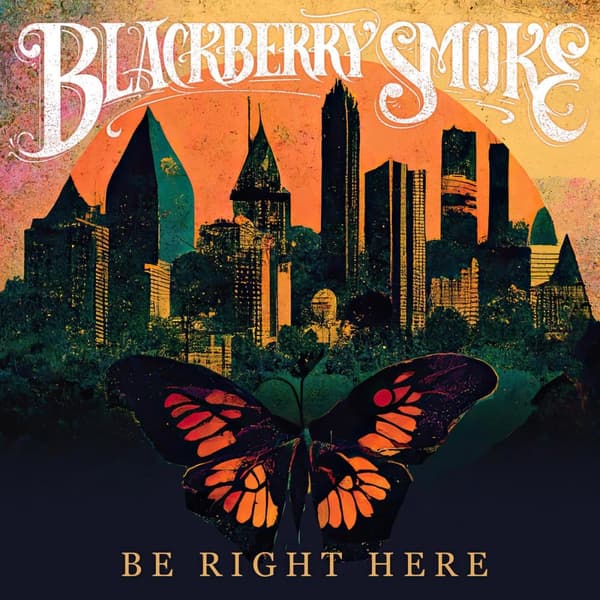 Blackberry Smoke: Be right here 2024 (CD)