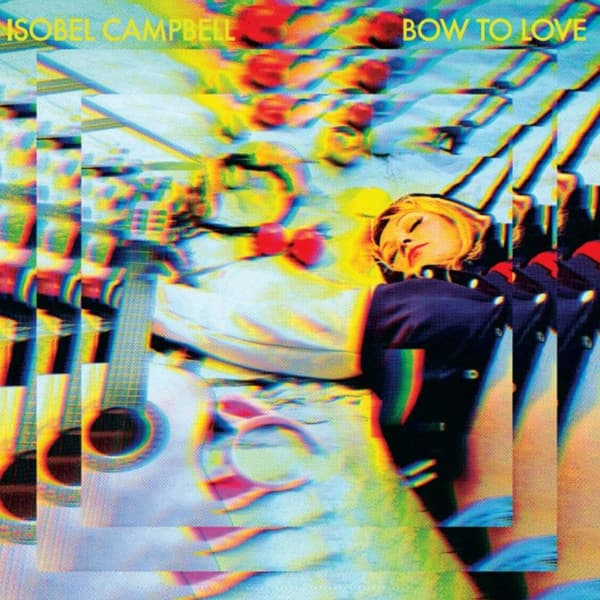 Campbell Isobel: Bow to love 2024 (Ltd) (2 CD)