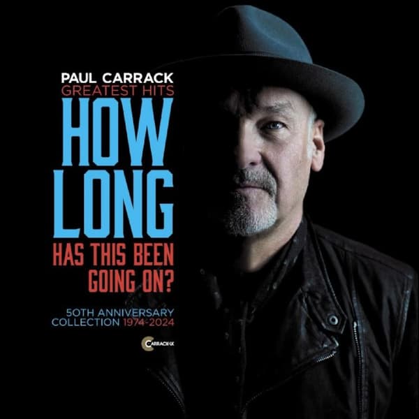 Carrack Paul: Greatest hits 1974-2024 (CD)