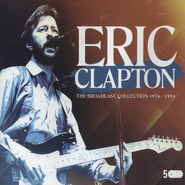 Clapton Eric: The broadcast collection 1976-94 (5 CD)