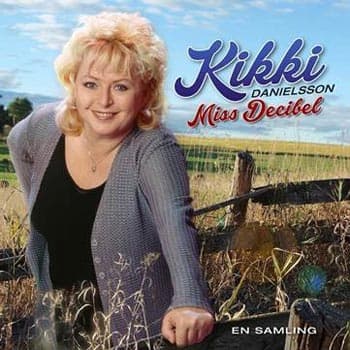 Danielsson Kikki: Miss Decibel 1978-2020 (CD)