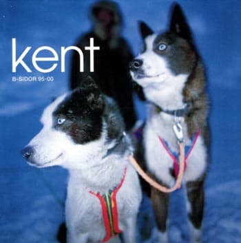 Kent: B-sidor 1995-2000 (2 CD)