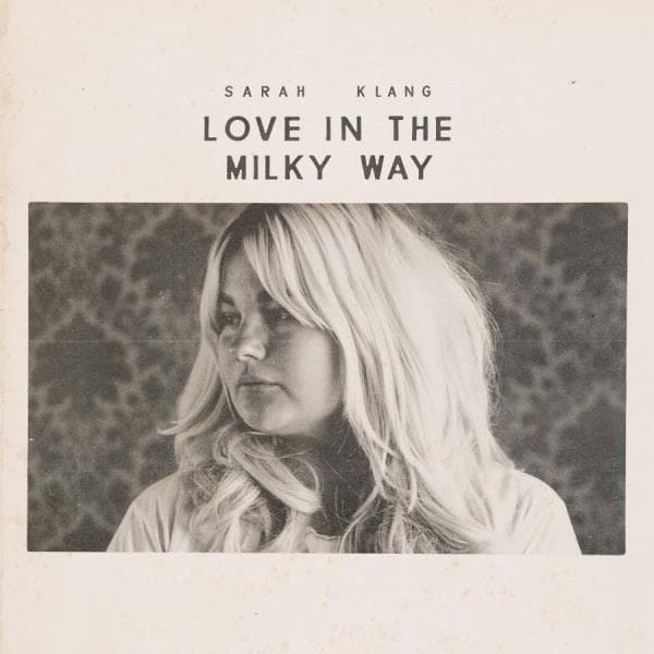 Klang Sarah: Love in the milky way 2018 (CD)