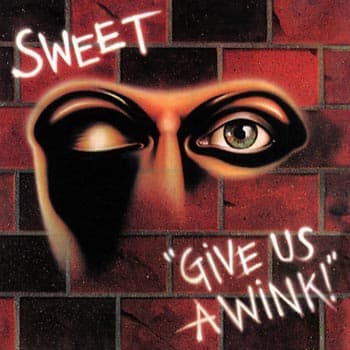 Sweet: Give us a wink 1976 (CD)