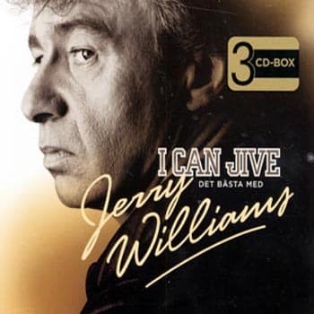 Williams Jerry: I can jive - Bästa 1962-2004 (3 CD)