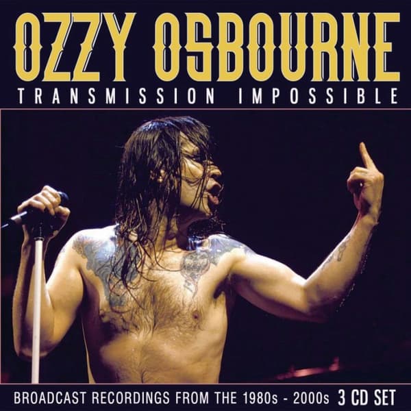 Osbourne Ozzy: Transmission impossible 1982-2003 (3 CD)