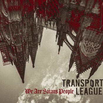 Transport League: We are Satans people 2024 (CD)