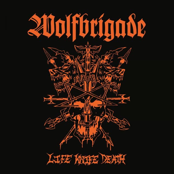 Wolfbrigade: Life Knife Death 2024 (CD)