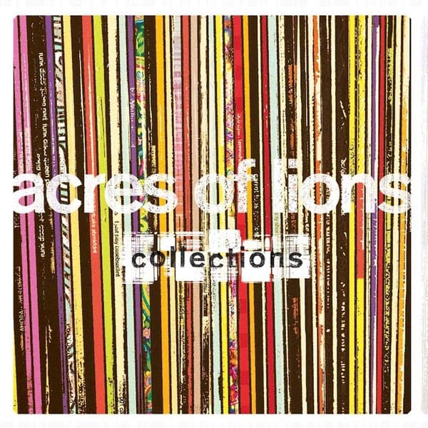 Acres Of Lions: Collections 2011 (CD)