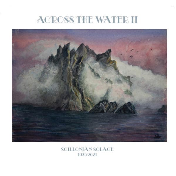 Across The Water II: Scillonian solace (Vinyl LP)