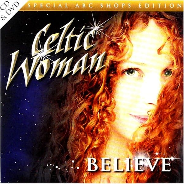 Celtic Woman: Believe 2012 (CD + DVD)
