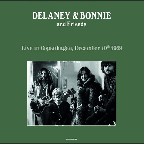 Delaney & Bonnie & Friends: Live in Copenhagen69 (Vinyl LP)