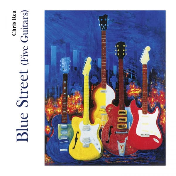 Rea Chris: Blue street (Five guitars) 2003 (CD)