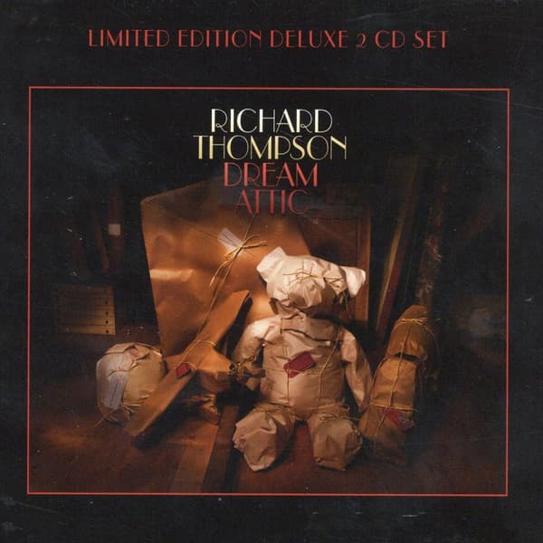 Thompson Richard: Dream attic 2010 (Deluxe) (2 CD)