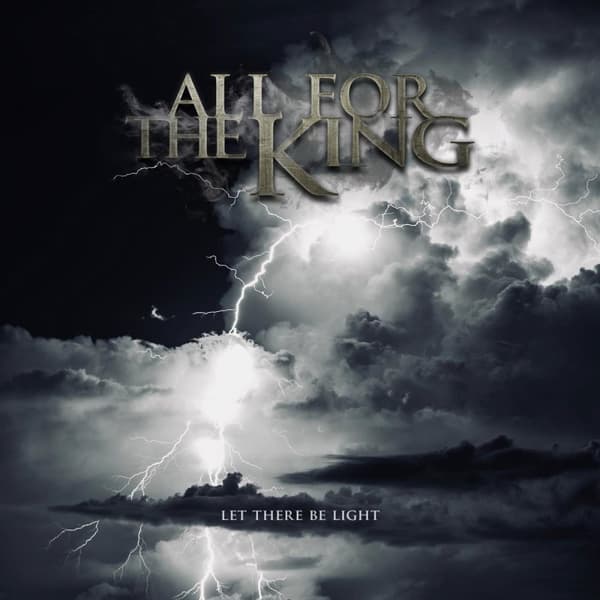 All For The King: Let there be light (Vinyl LP)