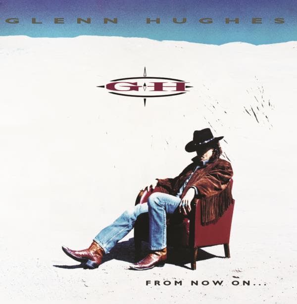 Hughes Glenn: From now on... 1994 (CD)