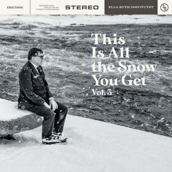 This is All the Snow You Get vol 3 (CD)