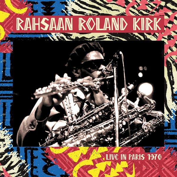 Kirk Rahsaan Roland: Live in Paris 1970 (2 Vinyl LP)