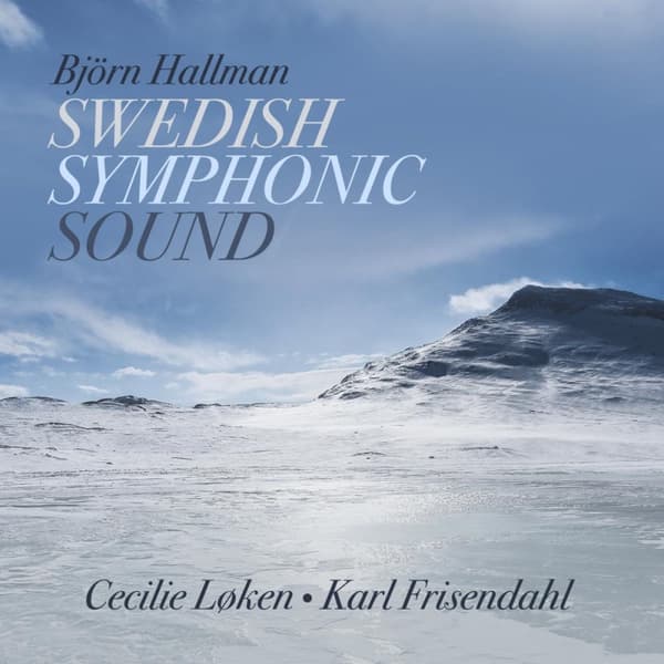 Hallman Björn: Swedish symphonic sound (CD)