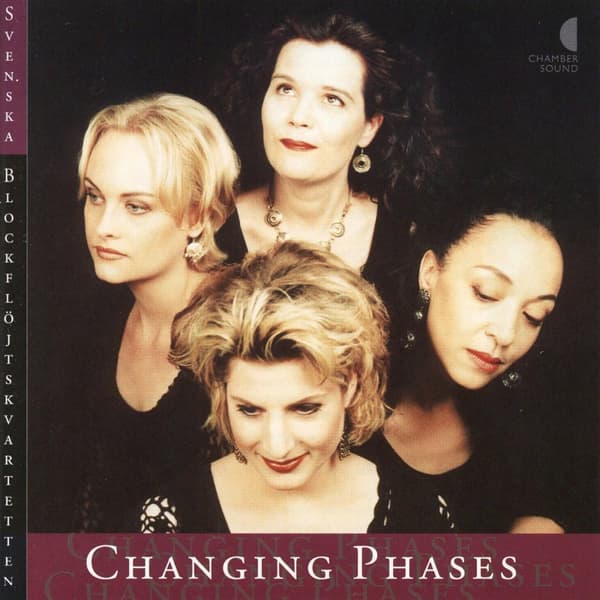 Svenska Blockflöjtskvartetten: Changing phases (CD)