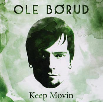 Börud Ole: Keep movin 2011 (CD)