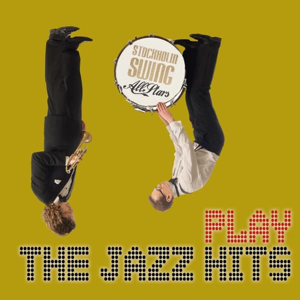 Stockholm Swing All Stars: Play the jazz hits (CD)